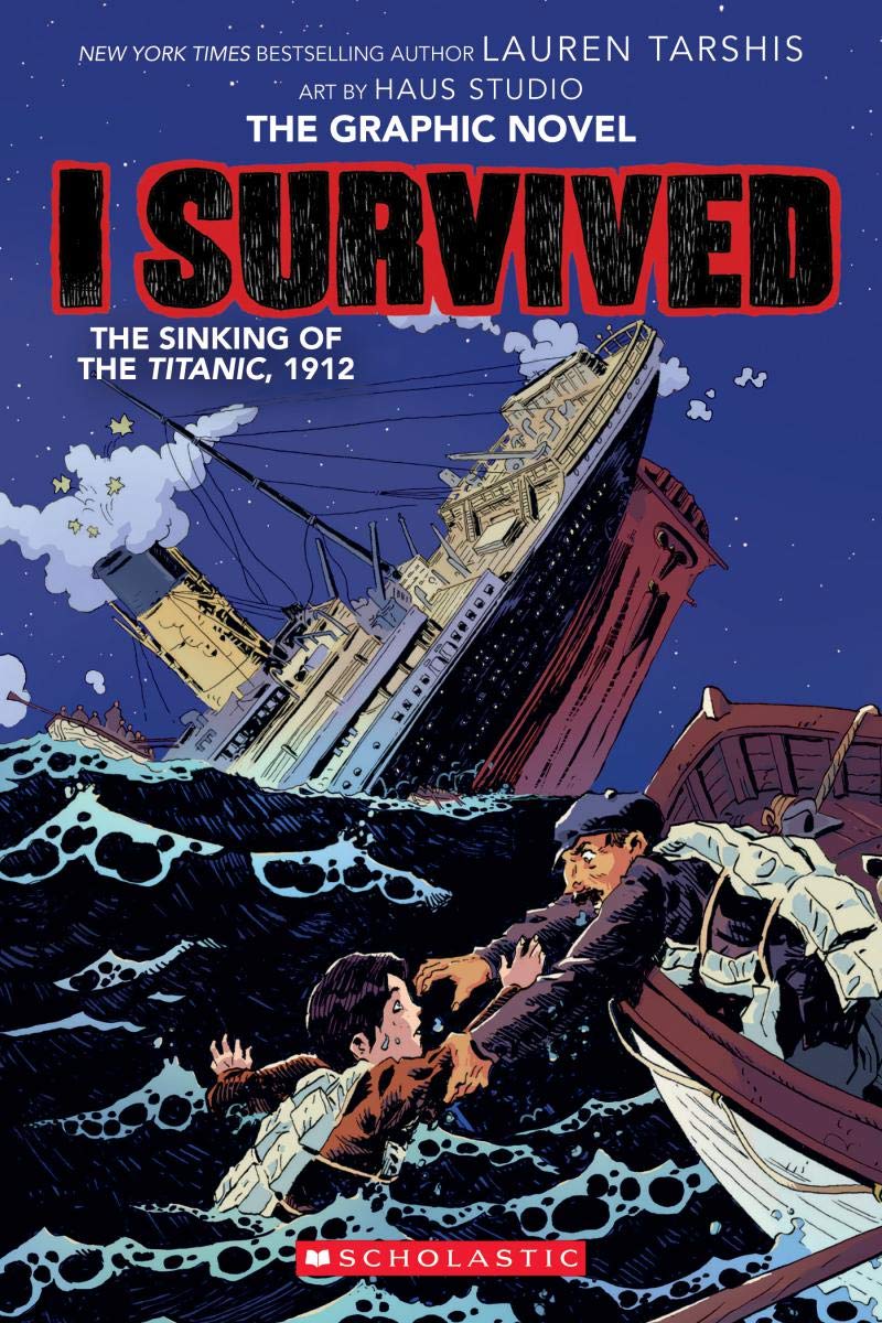 I Survived The Sinking of the Titanic 1912 Graphic Novel book cover 