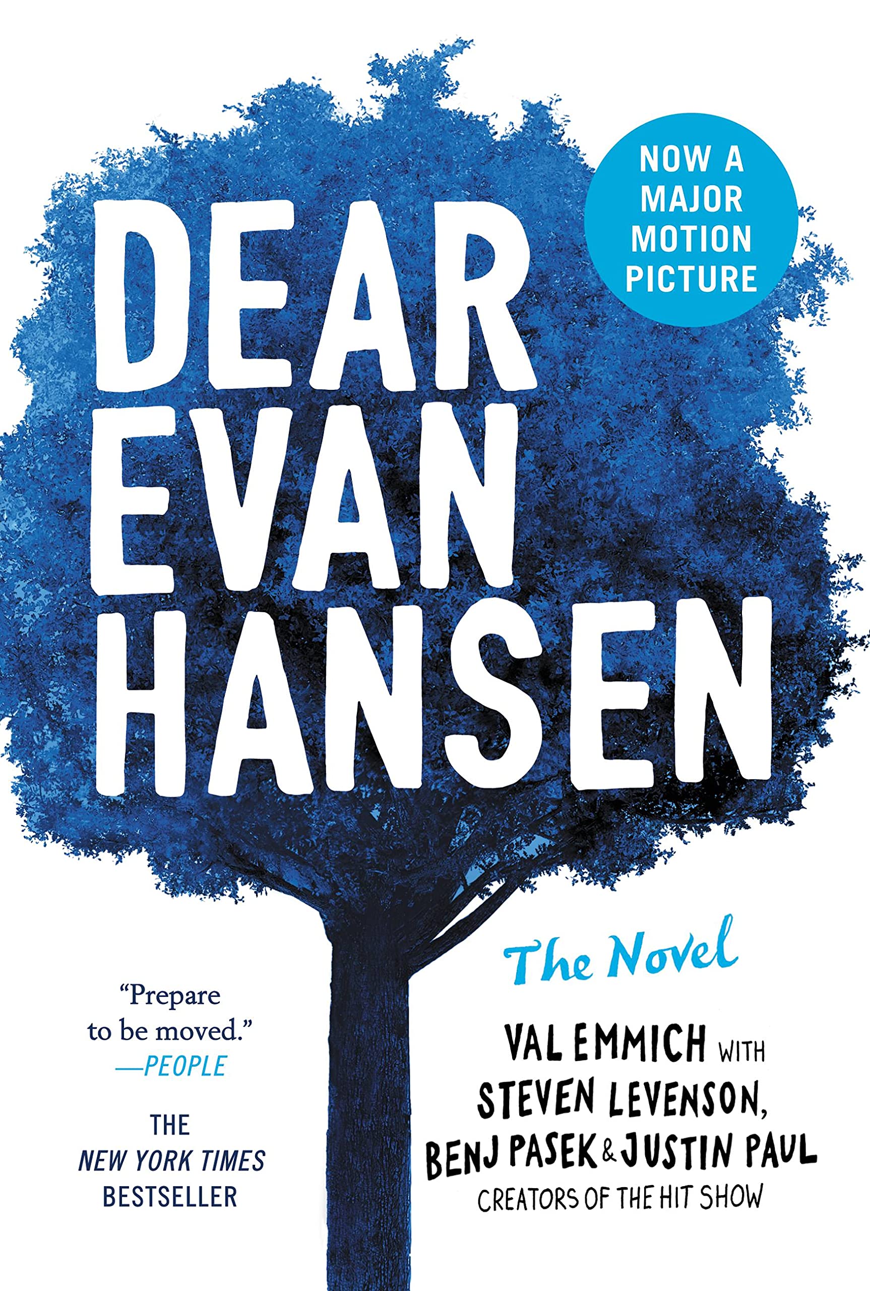 Image of the cover of a book titled Dear Evan Hansen: The Novel. It features a blue tree against a white background.
