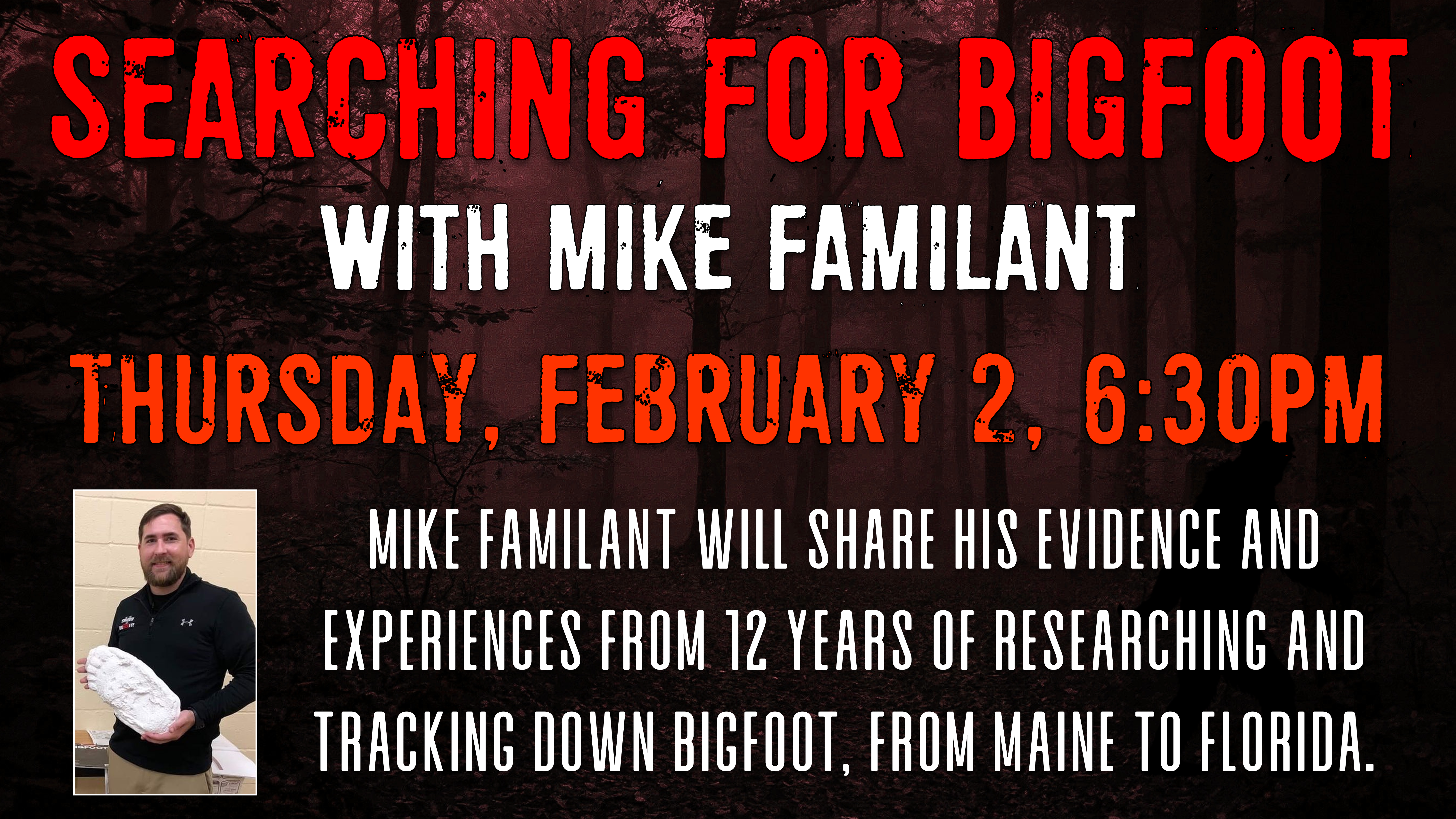 Searching for Bigfoot, Feb. 2