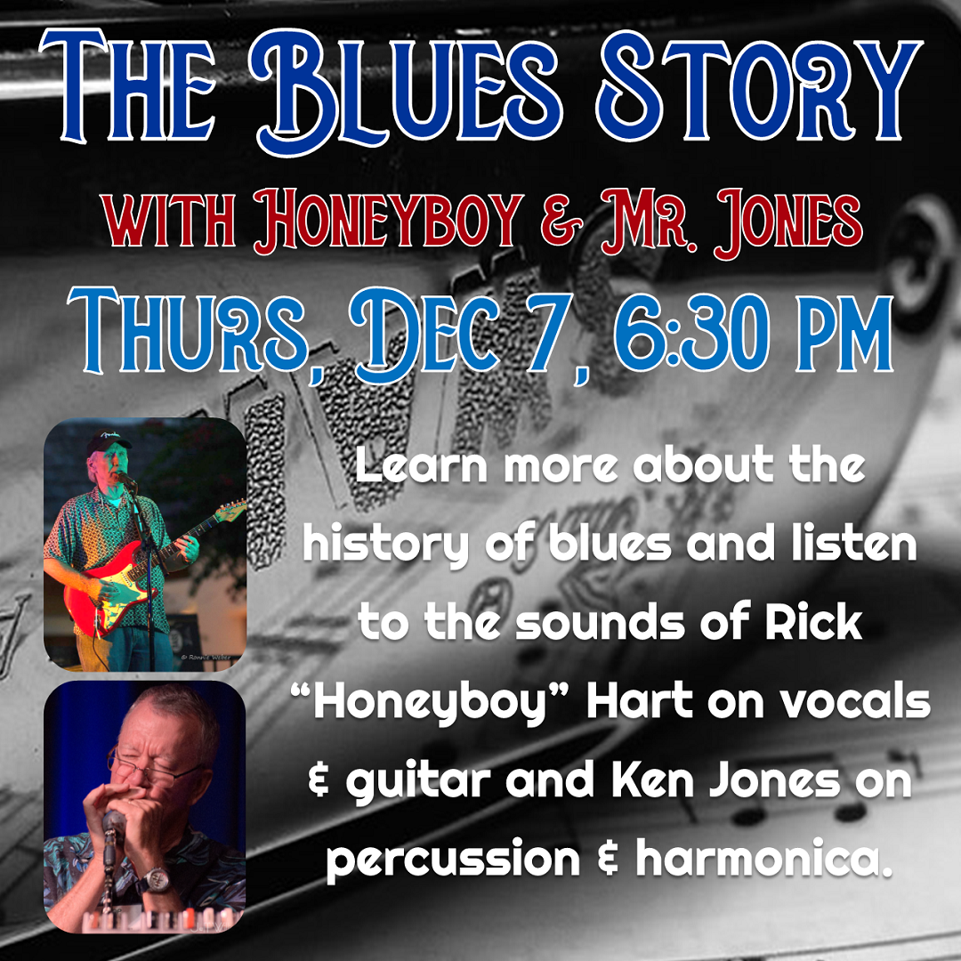 The Blues Story - Thursday, Dec. 9, 6:30pm