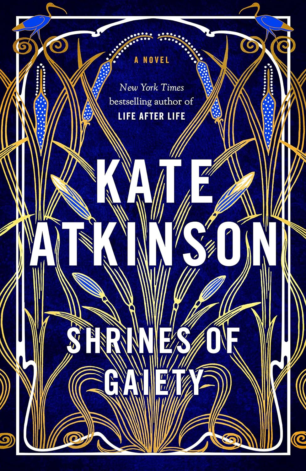 Cover of Shrines of Gaiety by Kate Atkinson