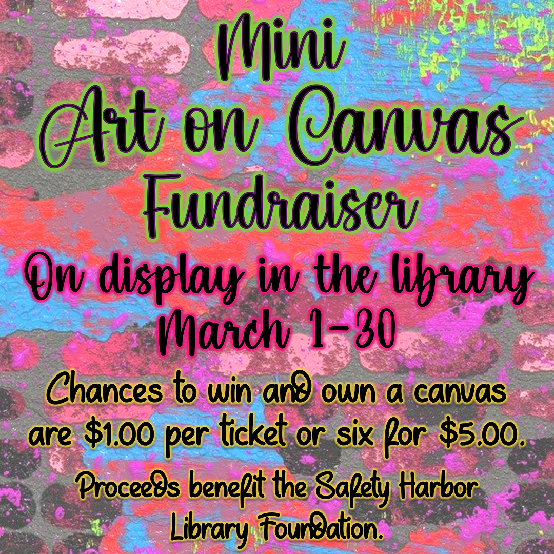Mini Art on Canvas Fundraiser - On Display March 1-30
