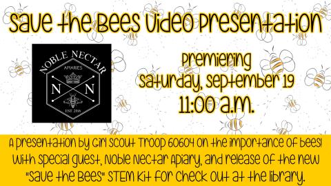 Save the Bees Video Presentation information with Noble Nectar Apiary logo 