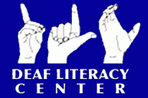 A blue rectangle with white illustrated hands making the ASL signs for the letters D, L, and C. White text underneath says Deaf Literacy Center