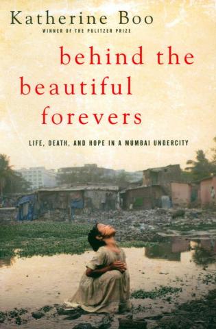 Cover of Behind the Beautiful Forevers by Katherine Boo