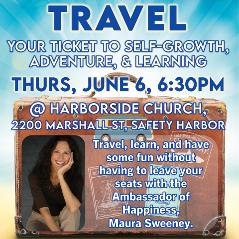 TRAVEL Your Ticket To Self-Growth, Adventure, & Learning  Thurs, June 6, 6:30pm
