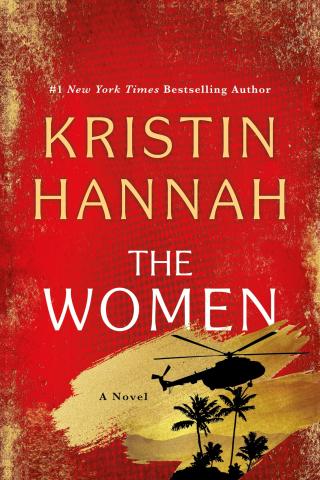 Cover of The Women by Kristin Hannah