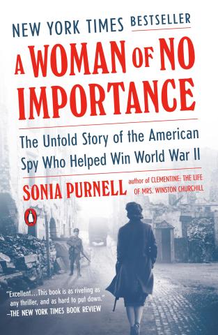 Cover of A Woman of No Importance by Sonia Purnell