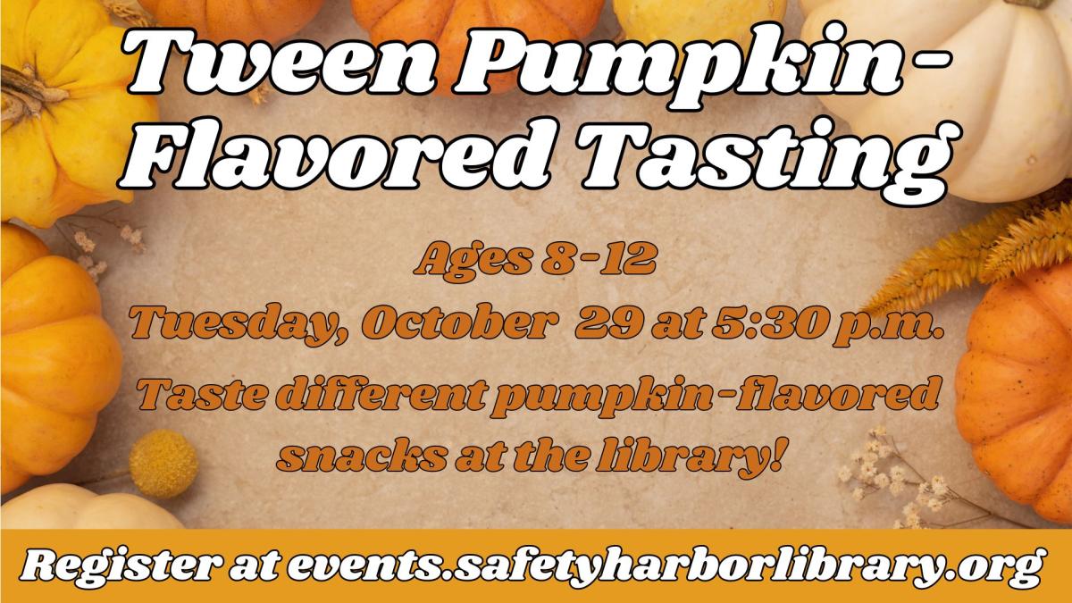 Tween pumpkin-flavored tasting graphic with pumpkins in the background