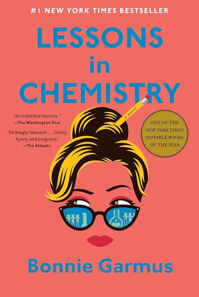 Cover of Lessons in Chemistry by Bonnie Garmus