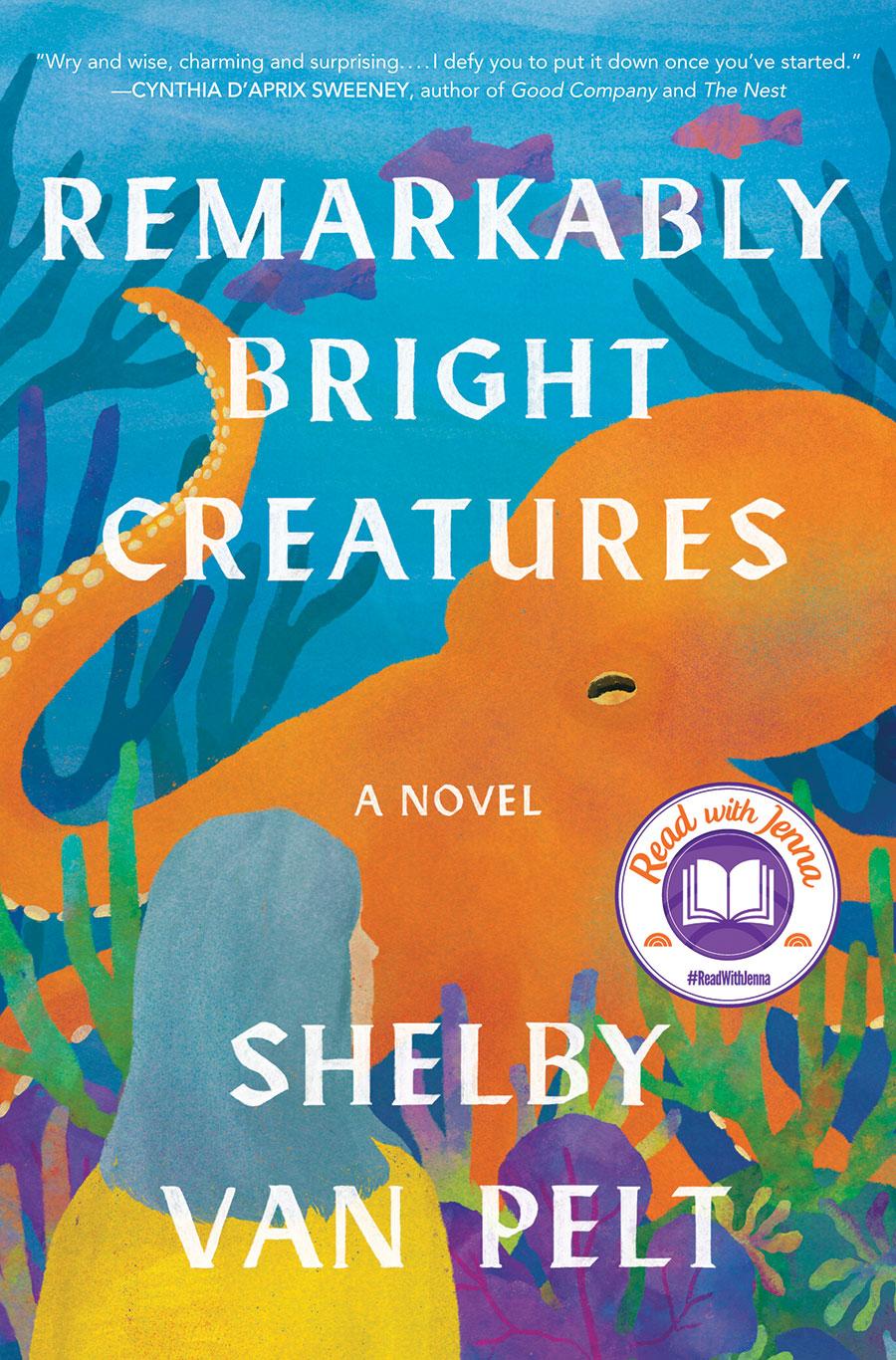 Cover of Remarkably Bright Creatures by Shelby Van Pelt