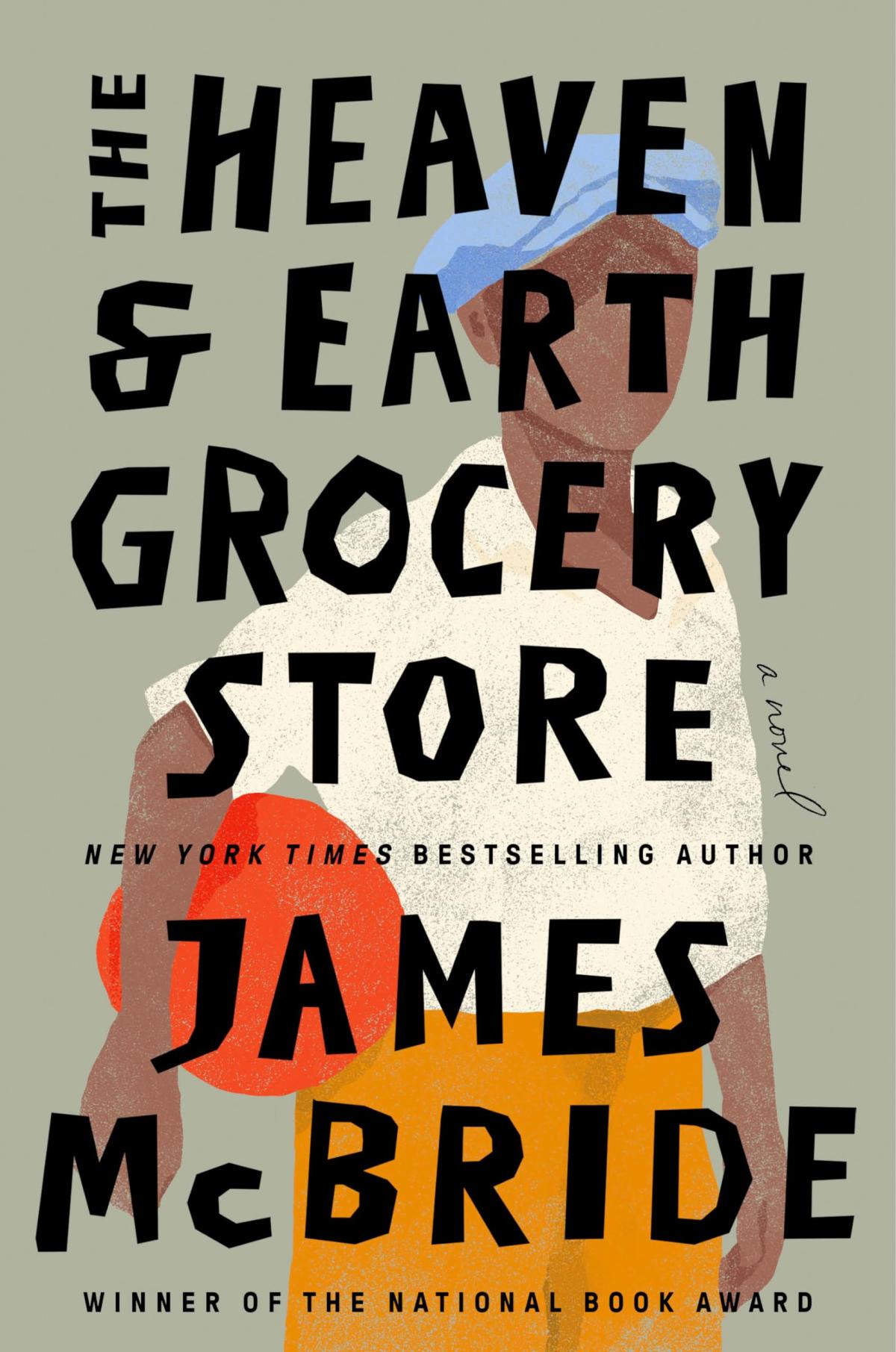 Cover of The Heaven & Earth Grocery Store by James McBride