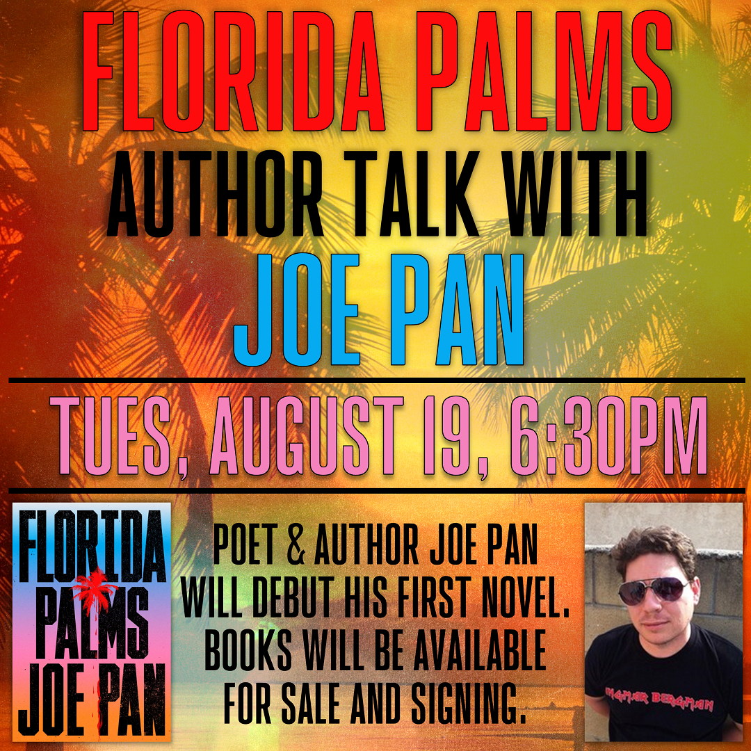 Florida Palms - Author Talk with Joe Pan - Tuesday, August 19, 6:30pm