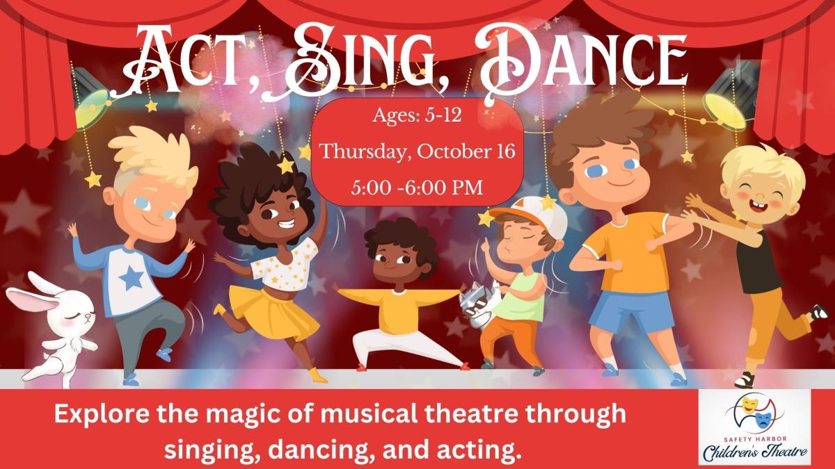 act, sing, dance for kids 5-12